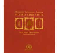 Three Organ Transcriptions (Sacd) - Pictures From Russia: Musso... (Audio Cd)