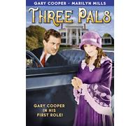 Three Pals (Silent) (DVD) Josef Swickard Gary Cooper Marilyn Mills