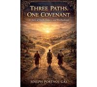 Three Paths One Covenant: 3
