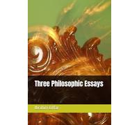 Three Philosophic Essays