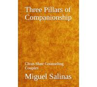 Three Pillars of Companionship: Clean Slate Counseling Couples