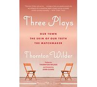 Thornton Wilder Three Plays (Tascabile)