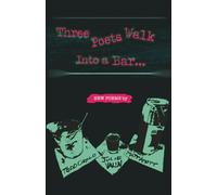 Three Poets Walk Into a Bar...