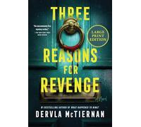 Three Reasons for Revenge: A Novel (Large Print)