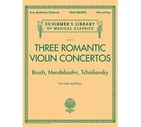 Three Romantic Violin Concertos - Spartito + Parte - Violino e pianoforte