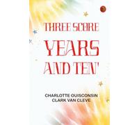 Three Score Years and Ten'