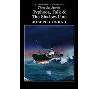 Three Sea Stories: Typhoon, Falk, and the Shadow-Line