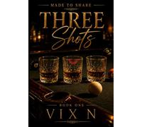 Three Shots
