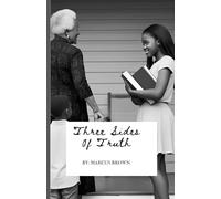 Three Sides of Truth: Part 1