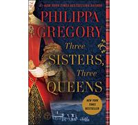 Three Sisters, Three Queens