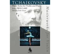 Three Solos for Violin and Piano from Swan Lake (Tascabile)