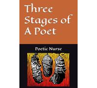Three Stages of A Poet