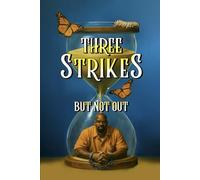 Three Strikes But Not Out