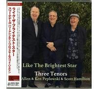 Three Tenors - Like The Brightest Star