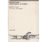 Three themes, six projects-Tre temi, sei progetti. Ediz. illustrata