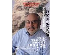 Three Trillion Dollar War: the true cost of the war in Iraq (Paperback)