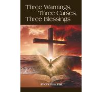 Three Warnings, Three Curses, Three Blessings
