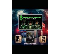 Three Warriors In Babylon: Volume 1: The Sex Trade