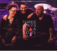 Three Ways To A Soul - William Chabbey (Audio Cd)