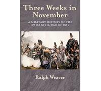 Ralph Weaver Three Weeks in November (Tascabile)
