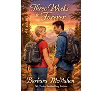 Three Weeks to Forever: 7