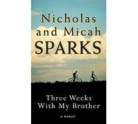 Three Weeks with My Brother