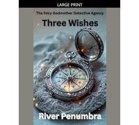 Three Wishes: 3