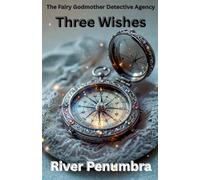 Three Wishes: 3