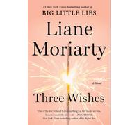 Liane Moriarty Three Wishes (Tascabile)