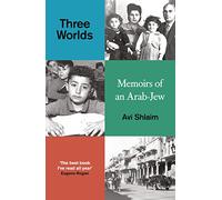 Avi Shlaim Three Worlds (Copertina rigida)