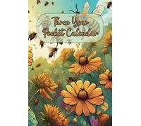 Three Year Pocket Calendar: Honey Bees and Flowers