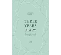Three years diary LIFE: Tre anni di ricordi in un unico diario