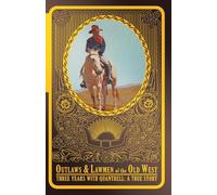 Three Years With Quantrell: A True Story