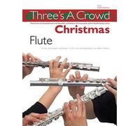 Three's A Crowd Christmas Flute (Tascabile)