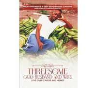 Threesome: God, Husband, and Wife Love Over Career and Money