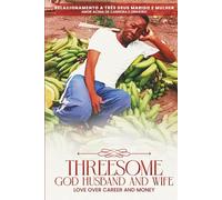 Threesome: God, Husband, and Wife Love Over Career and Money