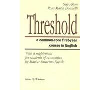 Threshold. A common care first year course of english. With a supplement for students of economics