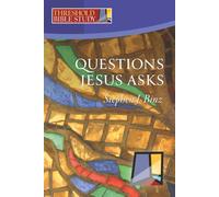 Threshold Bible Study: Questions Jesus Asks