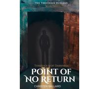 Threshold of Darkness: Point of No Return: 2