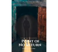 Threshold of Darkness: Point of No Return