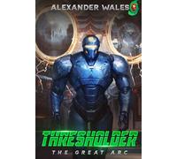 Thresholder: The Great Arc