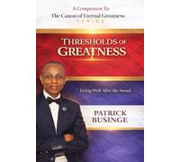 Thresholds of Greatness: Living Well After the Award