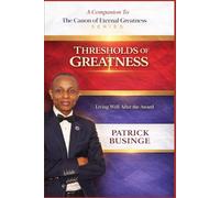 Thresholds of Greatness: Living Well After the Award
