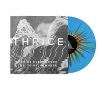 Thrice - To Be Everywhere Is To Be Nowhere Vinyl Exclusive Blue With Rainbow Spatter Edition