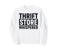 Thrift Store Whisperer Thift Shop Second-Hand-Shop Thrift Felpa