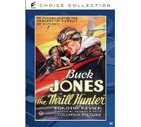 Thrill Hunter DVD 1933 Buck Jones, Edward Le Saint, Dorothy Revier, Robert Ellis
