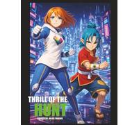 THRILL OF THE HUNT ver.2 - CREATED BY: JULIUS PHOENIX