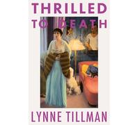 Thrilled to death: selected stories