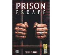 Thriller Game Prison Escape: Pourras-tu aider Floyd à s’évader de prison dans ce Livre interactif pour adultes avec des énigmes, puzzles et casse-têtes à résoudre seul, entre amis ou en famille.