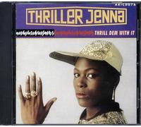 Thriller Jenna - Thrill dem With It